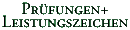 Leistung+Pr&uuml;fungen